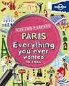 Lonely Planet : Not For Parents : Paris