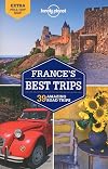 Lonely Planet : France's Best Trips