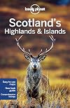 Lonely Planet : Scotland's Highlands & Islands : 2015 : 3rd edition