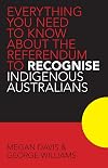 Everything you need to know about the referendum to recognise indigenous Australians
