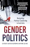 Gender Politics: Navigating Political Leadership in Australia