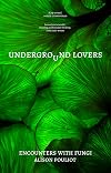 Underground Lovers