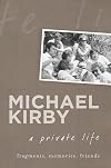 A Private Life: Fragments, Memories, Friends