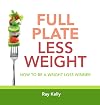 Full Plate Less Weight