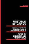 Unstable Relations: Indigenous People and Environmentalism in Contemporary Australia
