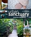Urban Sanctuary: Designing Small Gardens
