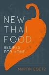 New Thai Food: Recipes for Home