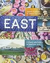 East: Culinary Adventures in Southeast Asia