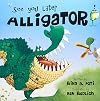 See You Later Alligator