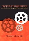 Adapting to difference : another look at Aboriginal-western interactions