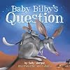 Baby Bilby's Question