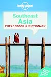 Lonely Planet : Phrasebook : Southeast Asia : 2013 :3rd edition : Phrasebook & dictionary