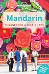 Lonely Planet : Phrasebook : Mandarin : 2015 : 9th edition : Phrasebook and dictionary
