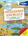 World Search - Incredible Animals (Lonely Planet Kids)