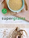 Superlegumes: Eat Your Way to Great Health