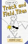 Diary of a Track and Field Titan
