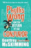 Phyllis Wong and the Return of the Conjuror
