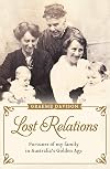Lost Relations: Fortunes of My Family in Australia's Golden Age