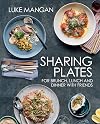 Sharing Plates: For Brunch, Lunch and Dinner with Friends