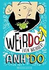 Even Weirder!