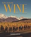 New Zealand Wine: the Land, the Vines, the People
