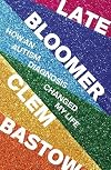 Late Bloomer