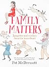 Family Matters: Laughter and Wisdom from the Home Front