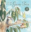 Tales from the Gum Tree