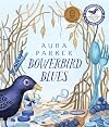 Bowerbird blues