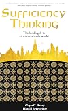 Sufficiency Thinking: Thailand's Gift to an Unsustainable World