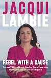 Rebel with a Cause