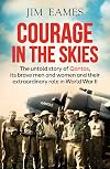 Courage in the skies : the untold story of Qantas, its brave men and women and their extraordinary role in World War II