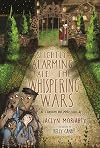 The Slightly Alarming Tale of the Whispering Wars