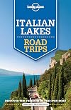 Lonely Planet : Road Trips : Italian Lakes