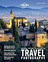 Lonely Planet's Guide to Travel Photography