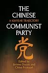 The Chinese Communist Party: A 100-Year Trajectory