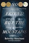 No Friend But the Mountains