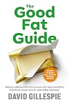 The good fat guide