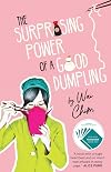 The Surprising Power of a Good Dumpling