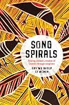 Songspirals: Sharing women's wisdom of Country through songlines