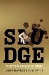 Sludge: Disaster on Victoria's Goldfields