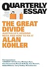 The great divide : Australiaβs housing mess and how to fix it