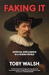 Faking It: Artificial Intelligence in a Human World