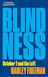 Blindness: October 7 and the Left: Jewish Quarterly 256 (The Jewish Quarterly)