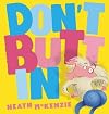 Dont Butt In