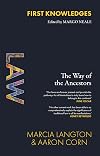 Law : The Way of the Ancestors