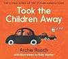 Took the Children Away