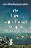 The Last Lighthouse Keeper: A Memoir
