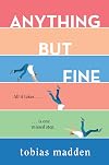 Anything but Fine