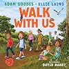 Walk With Us: Welcome to Our Country